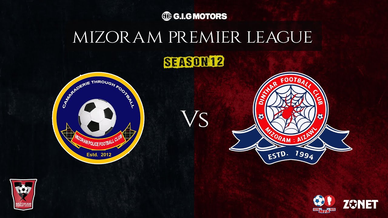 MIZORAM POLICE FC vs DINTHAR FC | MPL 12 ROUND 8