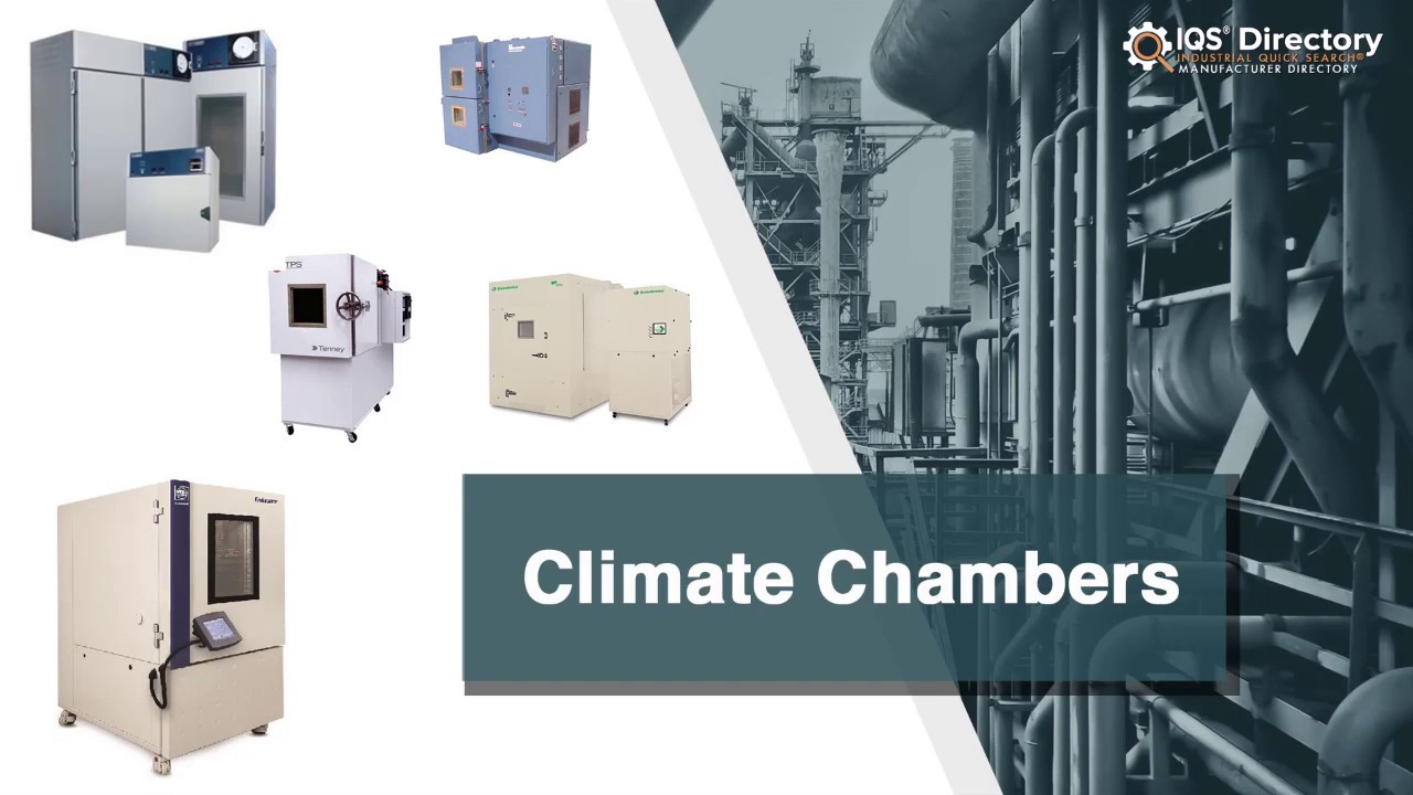 Climate Chamber Manufacturers, Suppliers, and Industry Information