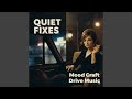 Quiet Fixes