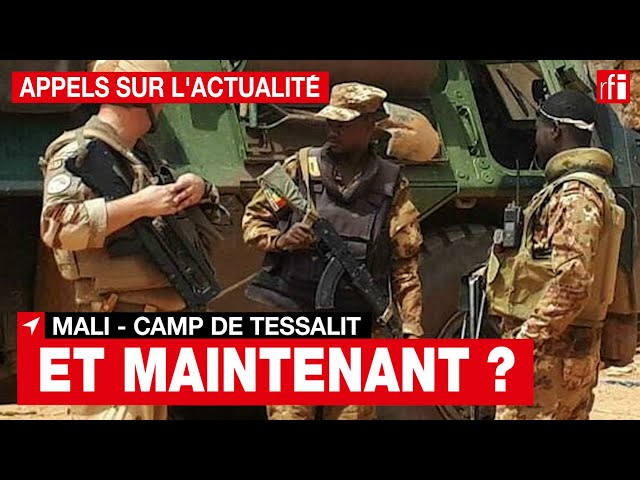 Mali : retrait de Barkhane au camp de Tessalit, place aux Forces armées maliennes • RFI class=