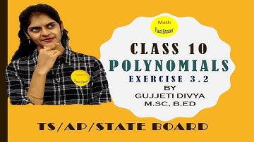 Class 10 | Polynomials| Exercise 3.2| TS|AP| State Boards