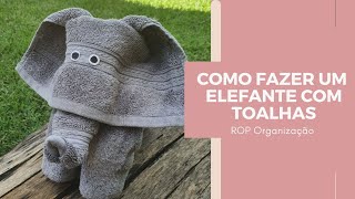 Elefante fofo feito com toalhas