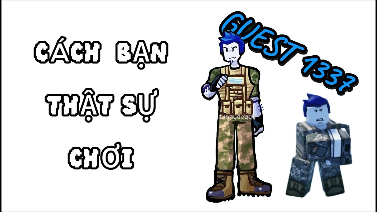 Guest 1137 Rework Cách bạn THẬT SỰ chơi GUEST 1337 - YouTube