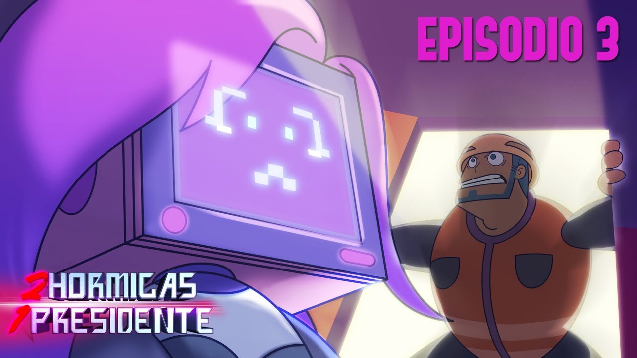 2 Hormigas 1 Presidente - EP 3: Hally (Parte 2)