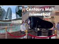 Centaurus Mall Islamabad | Lockdown in Islamabad today | Pakistan | Alaya