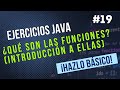 Introducción a las funciones ¿Qué son las funciones? -Ejercicios Básicos JAVA #19
