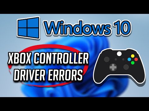FIX Xbox Controller Driver Errors in Windows 10 [Tutorial]