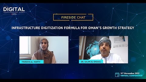 Fireside Chat | Infrastructure Digitization Formula for Oman"S Growth Strategy | DTS: Oman | Virtual