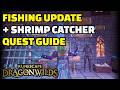 Runescape: Dragonwilds - Fishing Update Overview and Shrimp Catcher Quest Guide