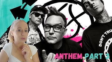 First Reaction BLINK 182 Anthem Part 3 - big day out vibes