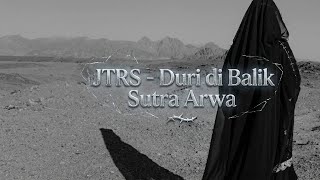 Download lagu JTRS - Duri Di Balik Sutra Arwa (Ummu Jamil) | Lagu Religi Sejarah Islam #JTRS #UmmuJamil #Cinematic