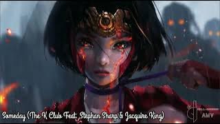 Download lagu Someday (The K Club Feat. Stephan Sharp & Jacquire King)