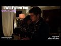 I Will Follow You Gert Chase