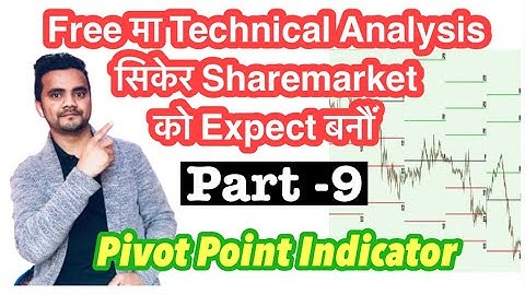 Pivot Point Trading Strategy || Technical Analysis Part-9|| Free मा Technical Analysis सिक्नुहोस ✅