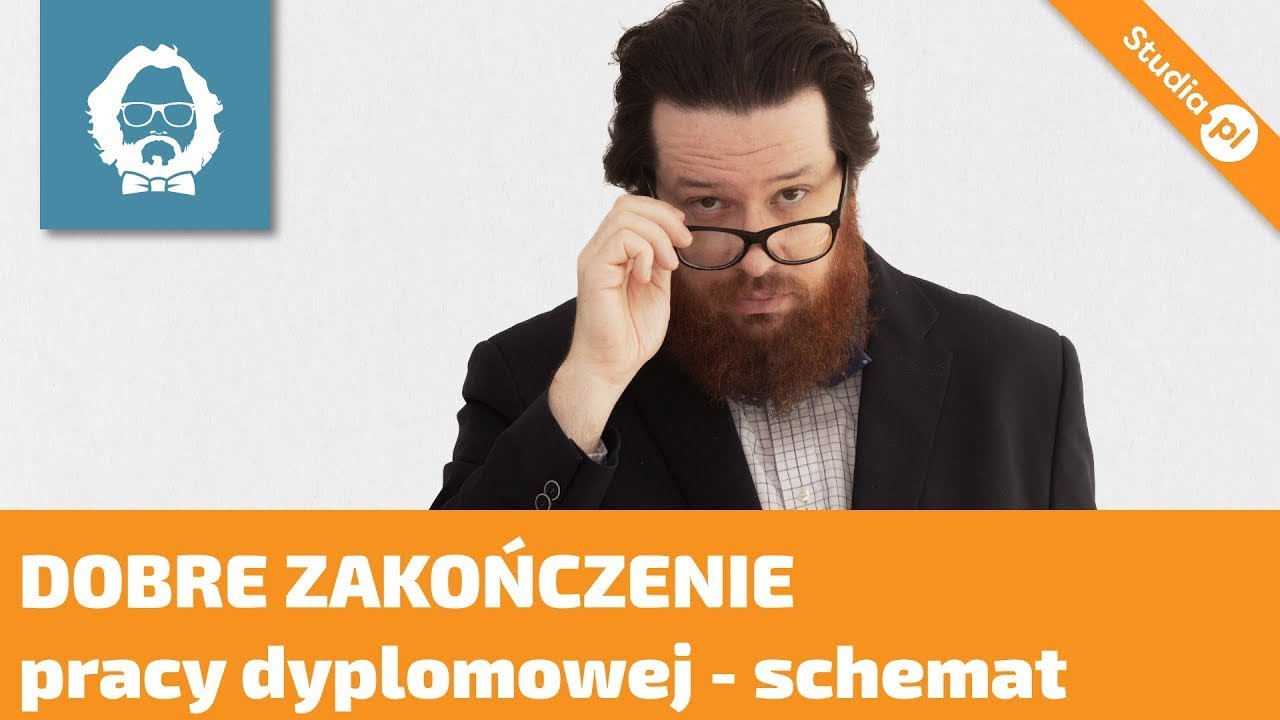 Zakończenie w pracy dyplomowej - uniwersalny schemat - prawie GOTOWIEC!