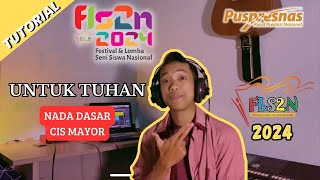 Vokal + Lirik UNTUK TUHAN FLS2N SD 2024 | Tutorial/Panduan lagu Untuk Tuhan - Mhala \u0026 Tamtra Numata