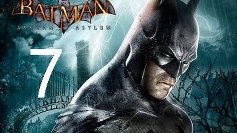BATMAN RETURN TO ARKHAM ASYLUM Walkthrough Part 7 No Commentary