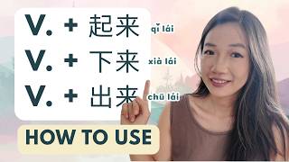 How to Use 起来/下来/下去/出来 | Stop Memorizing & Think Like a Native Speaker screenshot 3