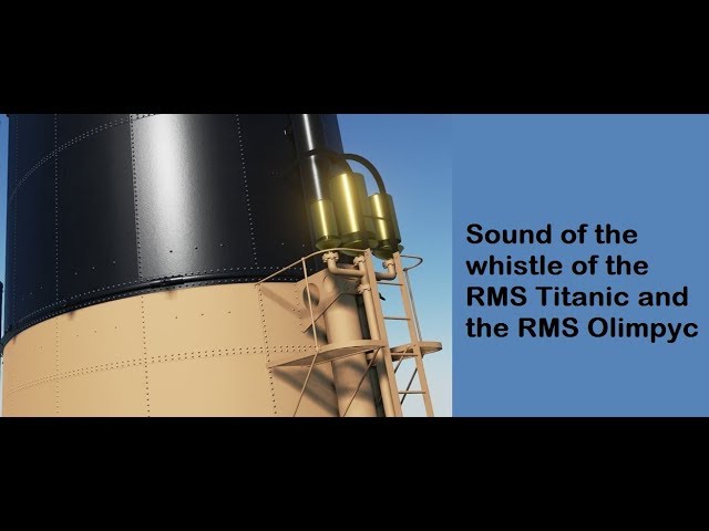 The Sound Of The Whistle Of The Rms Titanic And The Rms Olympic Youtube - titanic whistle roblox