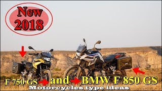 Watch Now...!!! Latest Details - BMW F 850 GS and F 750 GS  2018