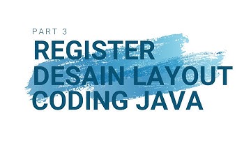 Android Studio Tutorial Aplikasi Rental Mobil || Part 3 Register