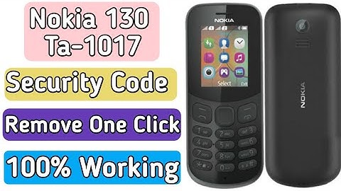 Nokia 130 Ta-1017 Security Code Remove One Click infinity best 2023