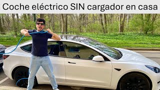 Vivir con el TESLA sin cargador propio en CASA