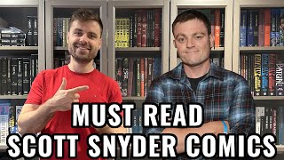 Must Read SCOTT SNYDER Comic Series and Runs!