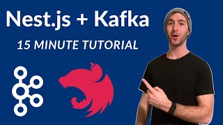 Nest.js   Kafka Tutorial With KafkaJS in 15 Minutes