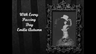 With Every Passing Day-Lyrics-Emilie Autumn