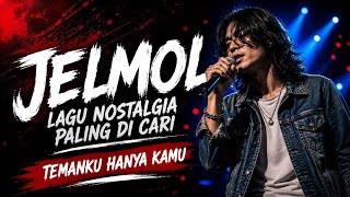 TEMAN KU HANYA KAMU JELMOL LAGU LEGENDARIS PALING ENAK DI DENGAR 