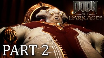 DOOM THE DARK AGES Gameplay Walkthrough Part 2 PC Ultra Settings