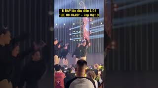 B RAY diễn live We Go Hard tại Concert Rap Việt bray rapviet teambray