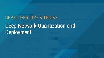 Deep Network Quantization and Deployment