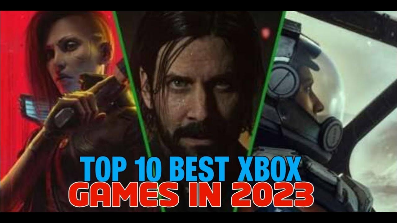 Top 10 Best Xbox Games In 2023 YouTube