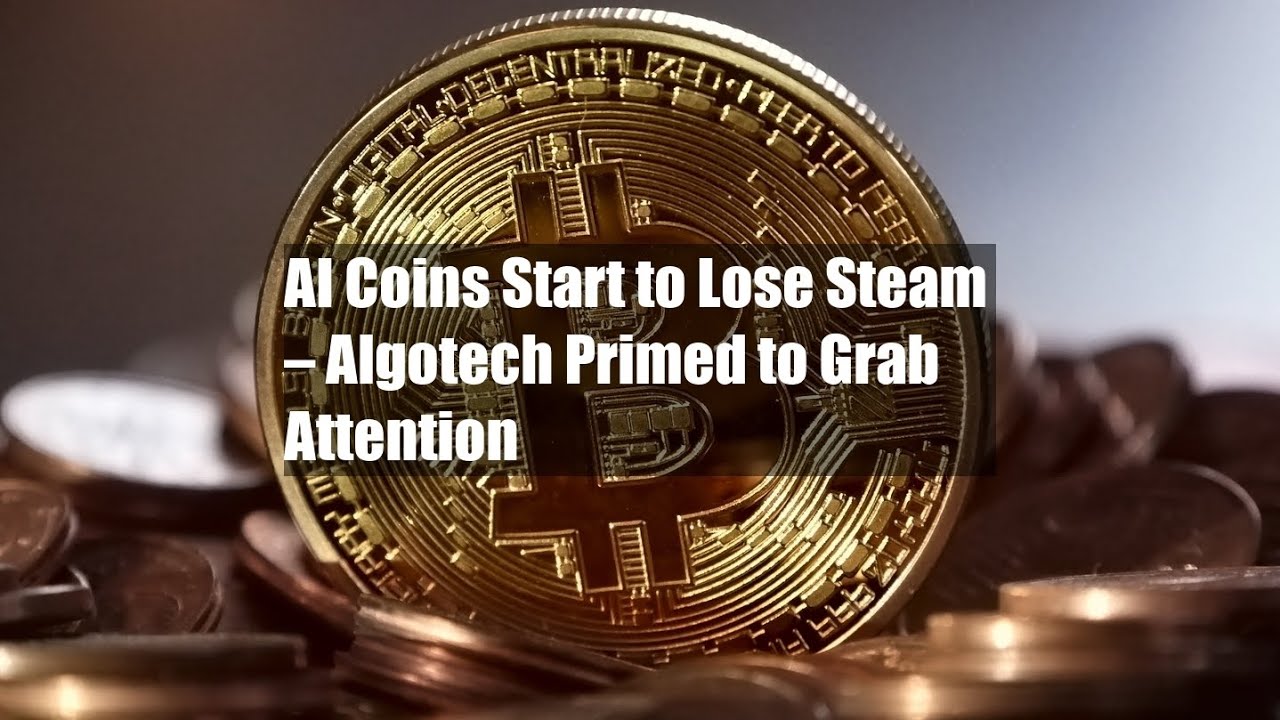 AI Coins Start to Lose Steam – Algotech Primed to Grab Attention - YouTube