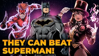 10 DC Heroes Superman Can't Beat On His Own (RANKED)