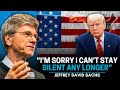 Jeffrey David Sachs&#39; Something BIG Is About to Happen in America!