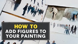 How to Add Figures to Your Watercolor Painting (2 Simple Steps)