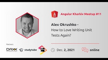 Alex Okrushko (@AlexOkrushko) - How to Love Writing Unit Tests Angain?