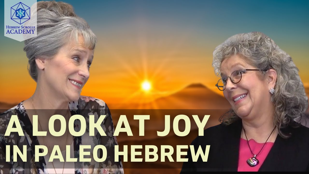 A Look At Joy In Paleo Hebrew