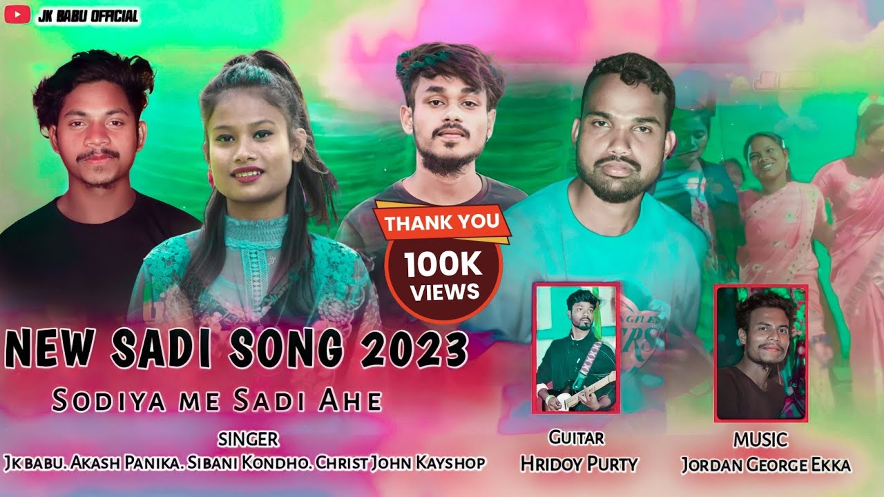 SODIYA ME SADI AHE // 2023 // DOMKOICH SONG SINGER Jk BABU .SIBANI KONDHO AkHAS  PANIKA .JHON KASOYP