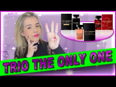 Qual o melhor The Only One? The Only One, The Only 2 e The Only One Intense - Dolce Gabanna