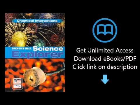 PRENTICE HALL SCIENCE EXPLORER CHEMICAL INTERACTIONS STUDENT EDITION