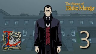 Three Historians Ruin The Seance at Blake Manor (Part 3) - Why is everyone trying to do murder??