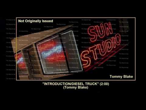 Tommy Blake — (1958) Sun ''Introduction/Diesel Truck'' Tommy Blake