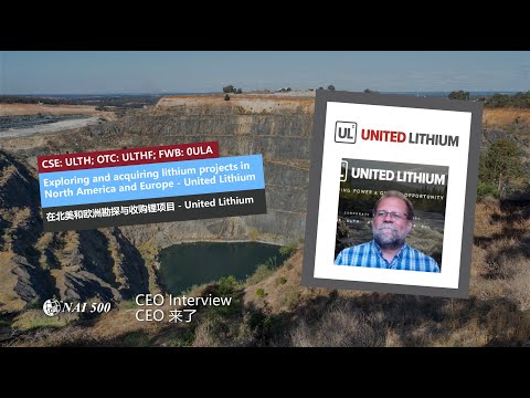 Exploring and acquiring lithium projects in  North America and Europe在北美和歐洲勘探與收購鋰項目 - United Lithium