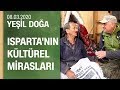 En çarpıcı görselleriyle Isparta'nın kültürel mirasları - Yeşil Doğa 08.03.2020 Pazar