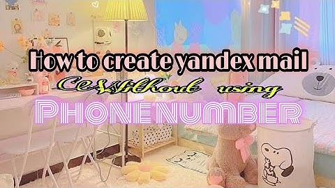 How to create yandex mail without using phone number #arpidobolyututorials