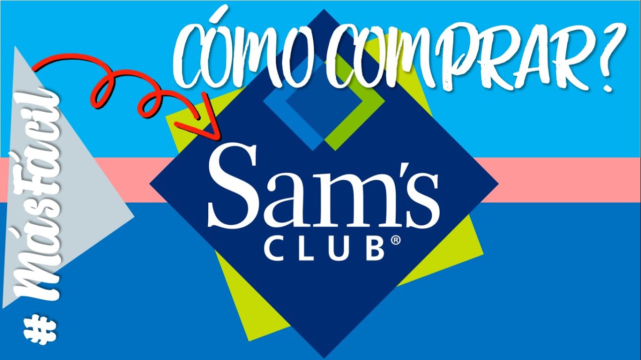 Cómo COMPRAR en SAM'S CLUB DESDE CASA Y POR INTERNET ? | ? PASO A PASO  ONLINE 2022 - YouTube